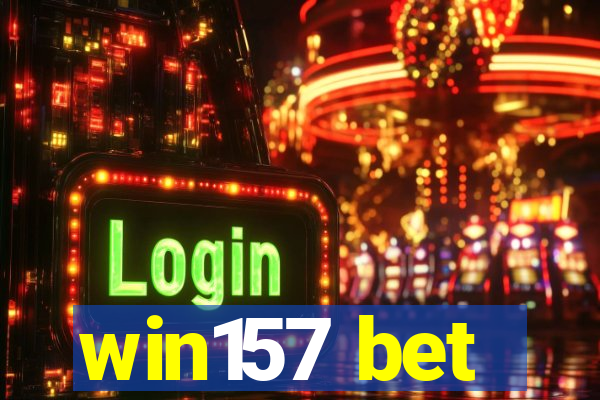 win157 bet